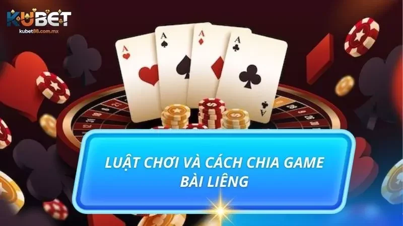 Tìm hiểu chi tiết các thông tin về trò chơi bài Liêng mới nhất