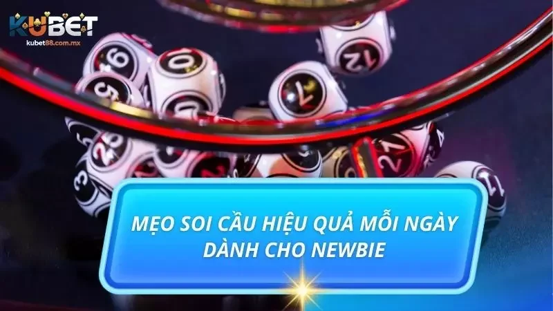 Hé lộ top các mẹo soi cầu hiệu quả trong năm 2025