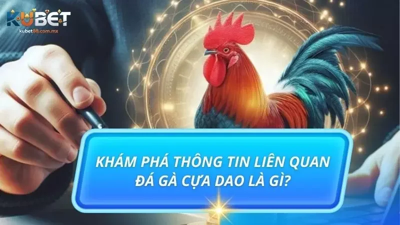 Nguồn gốc và sự hình thành đá gà loại cựa dao