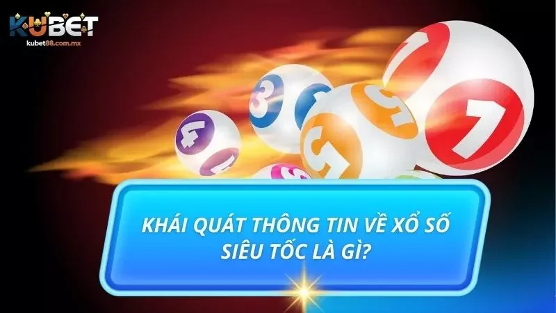 Những thông tin cơ bản về loại xổ số đầy tiện lợi này