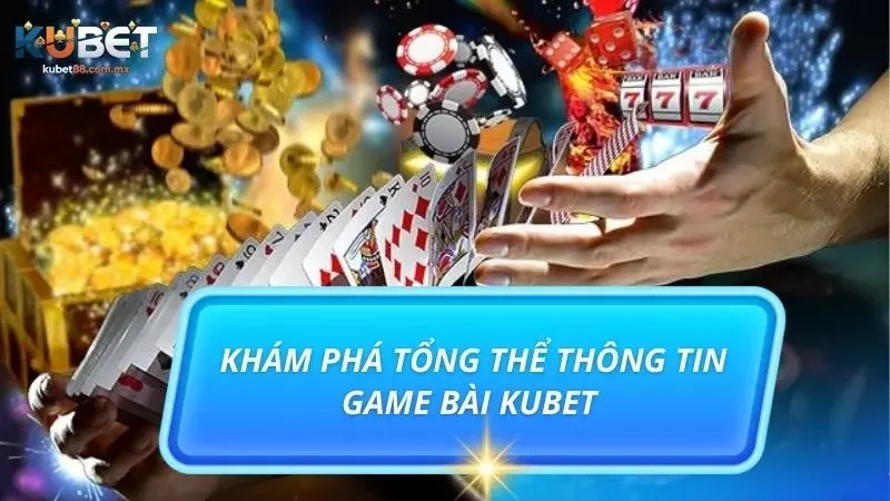 Sơ lược thông tin newbie cần nắm về game bài tại sân chơi này